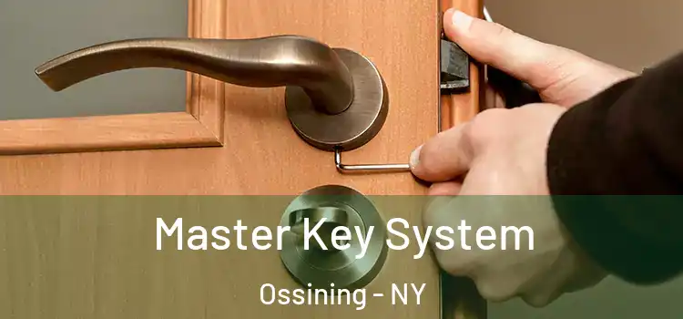 Master Key System Ossining - NY
